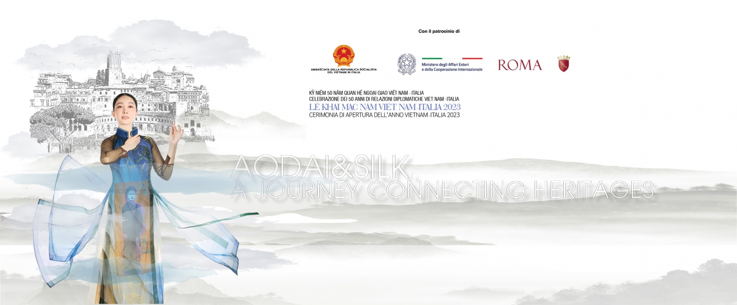 Ao Dai & Silk . A Journey Connecting Heritages . Vietnam - Italia 2023